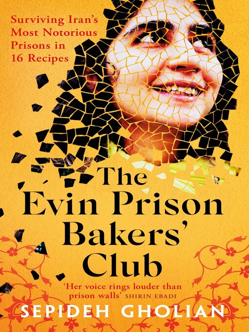 Title details for The Evin Prison Bakers' Club by Sepideh Gholian - Wait list